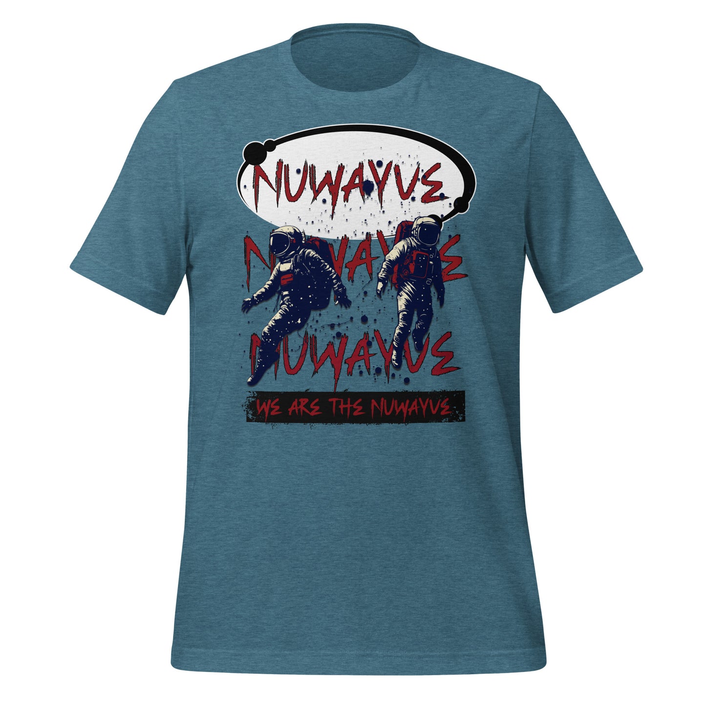 We Are the Nuwayve -T Shirt