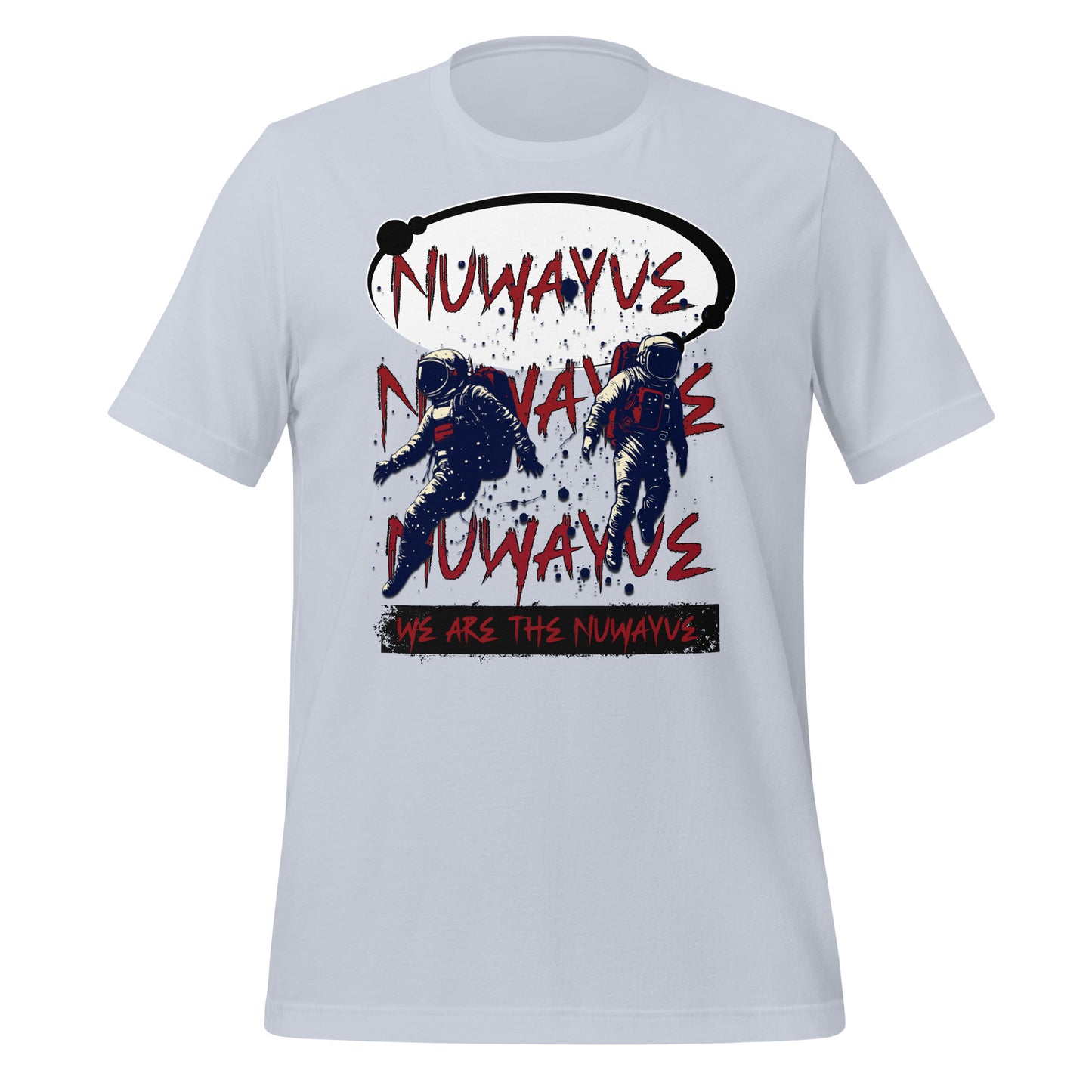 We Are the Nuwayve -T Shirt