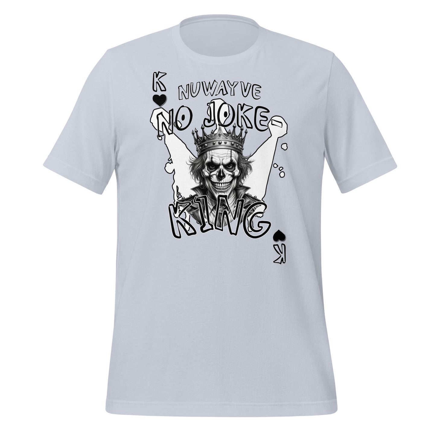No Joke-King T-Shirt