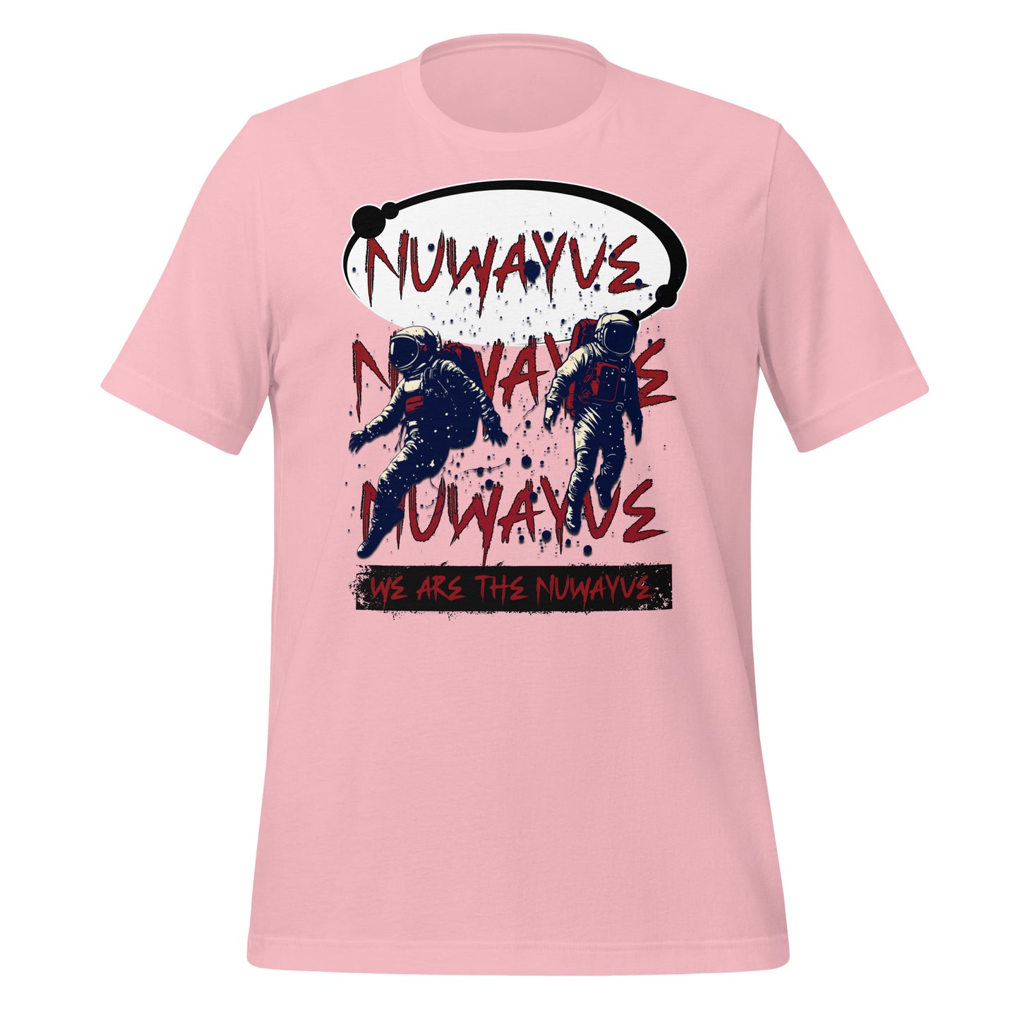 We Are the Nuwayve -T Shirt