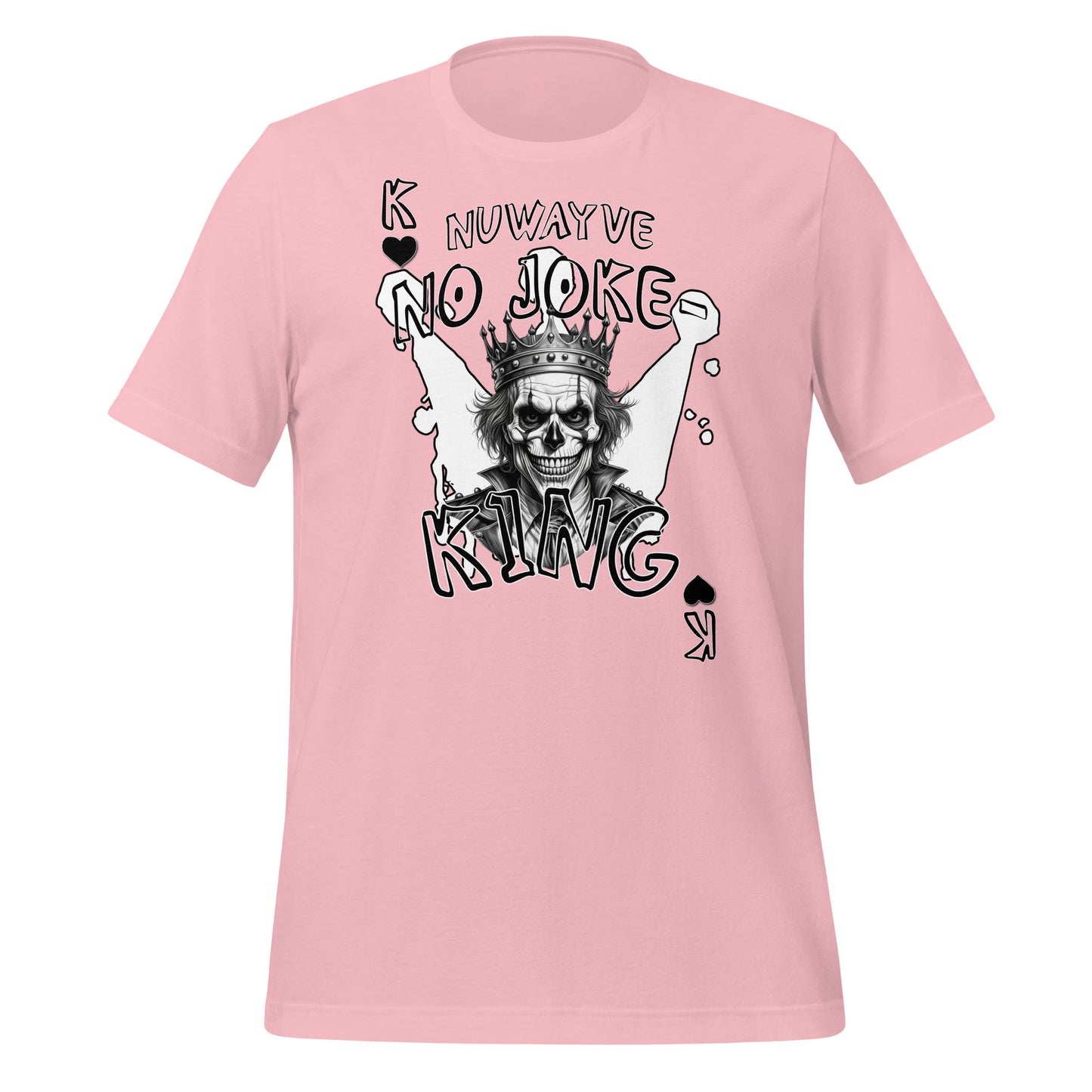 No Joke-King T-Shirt