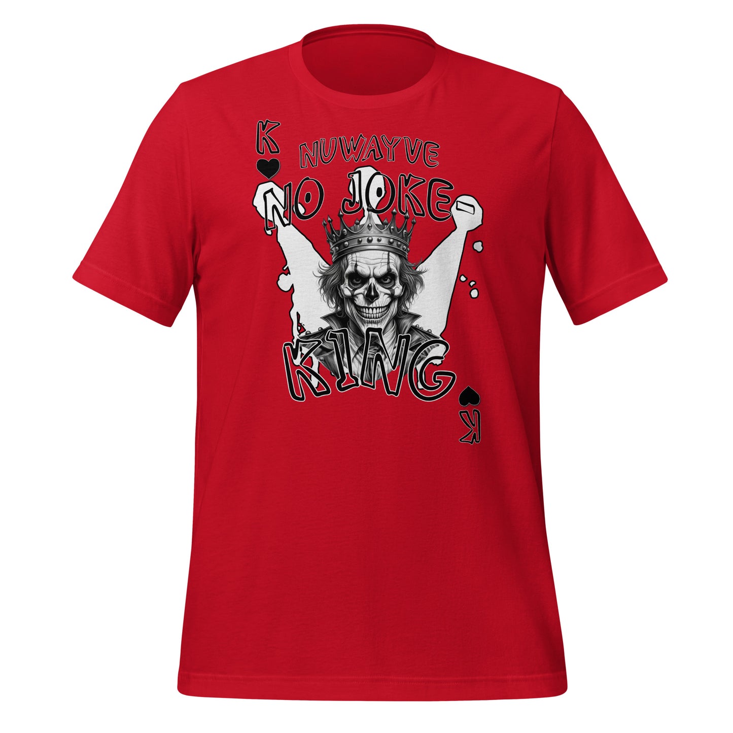 No Joke-King T-Shirt