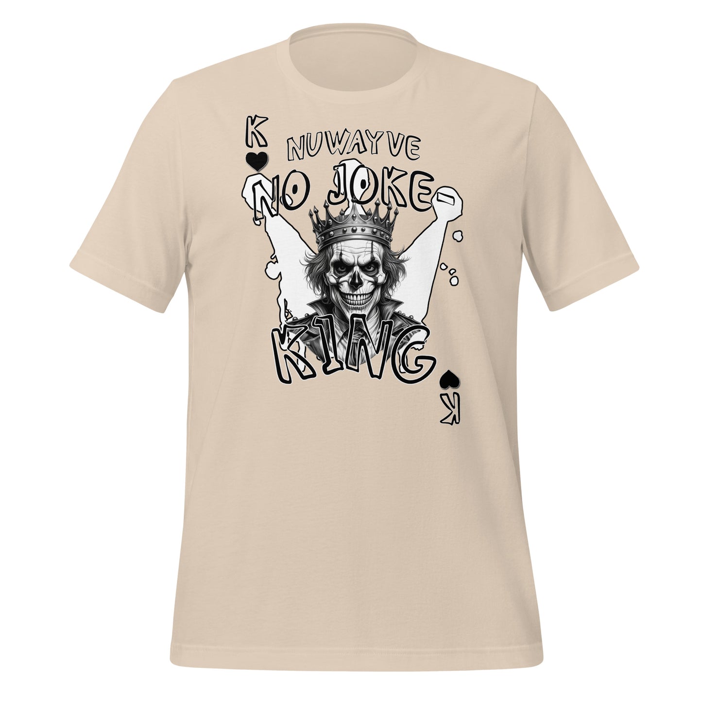 No Joke-King T-Shirt