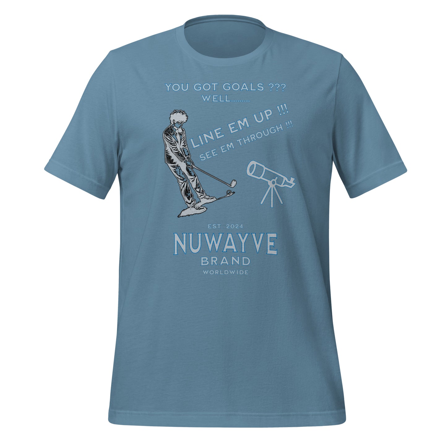 You Got Goals T-Shirt