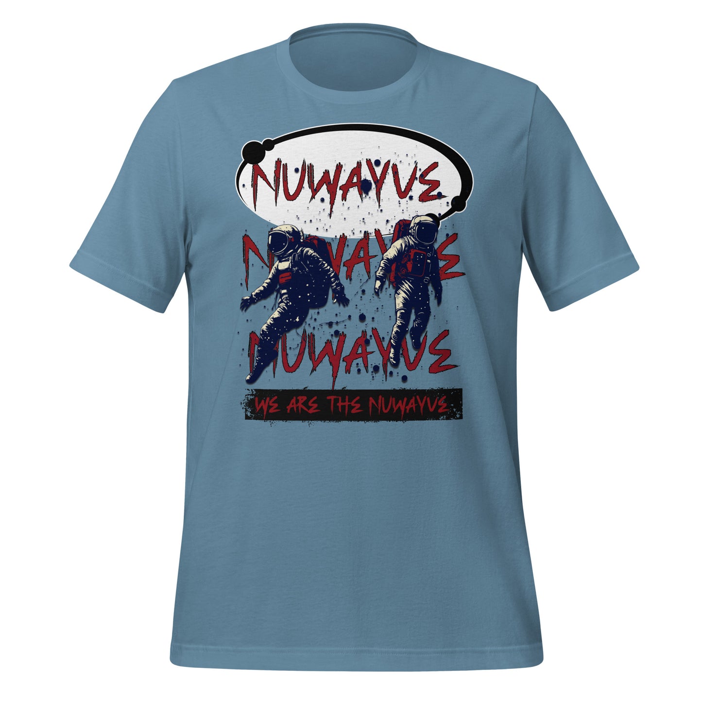 We Are the Nuwayve -T Shirt