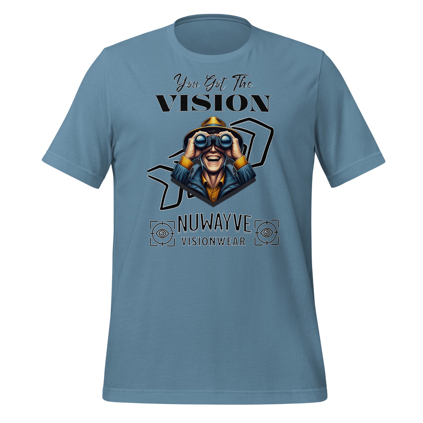 You Got the Vision T-Shirt