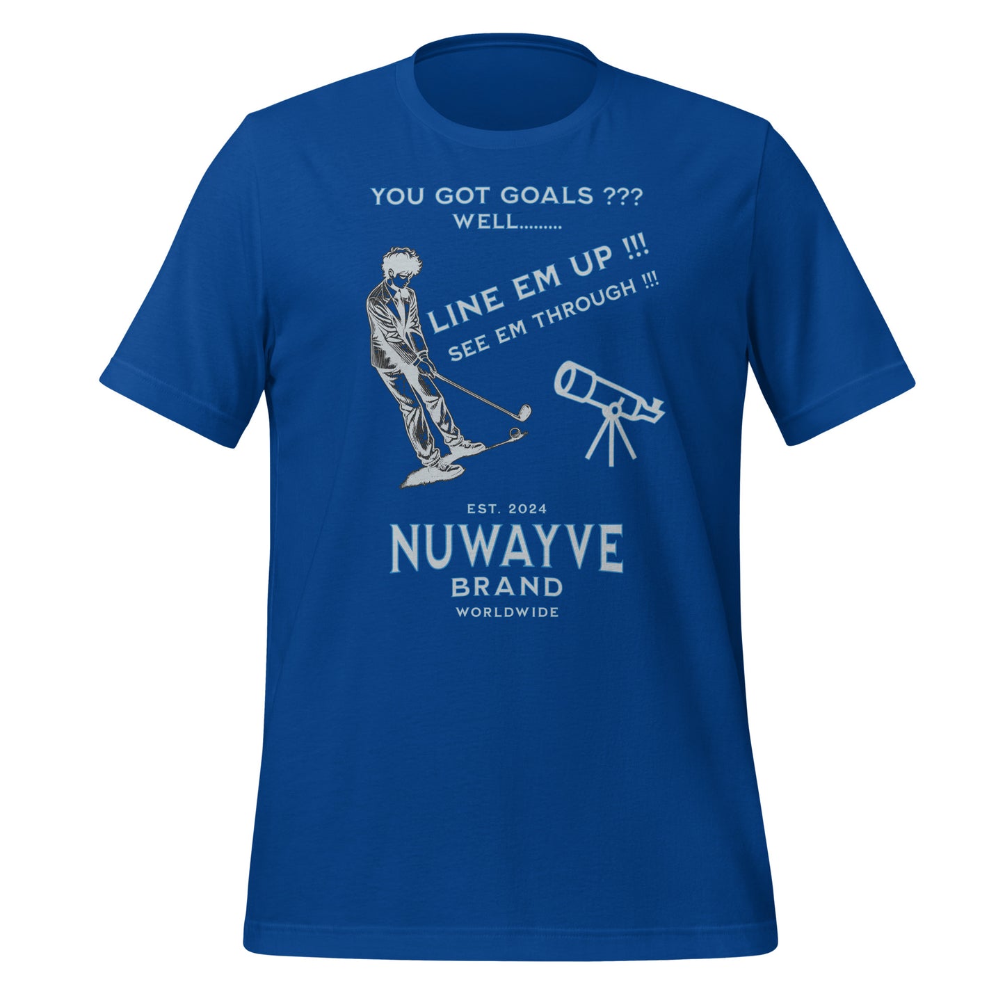 You Got Goals T-Shirt