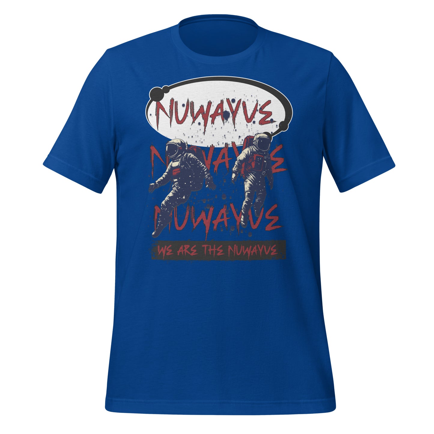 We Are the Nuwayve -T Shirt