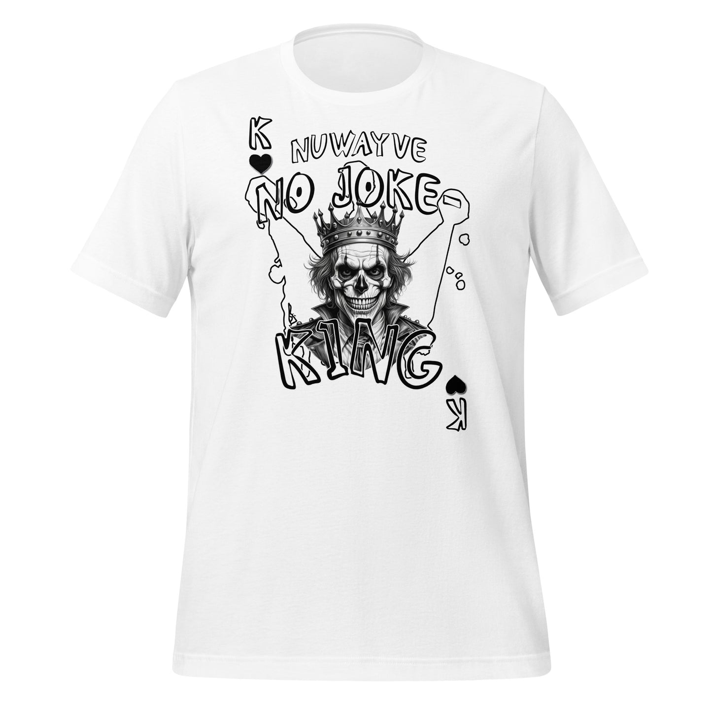 No Joke-King T-Shirt
