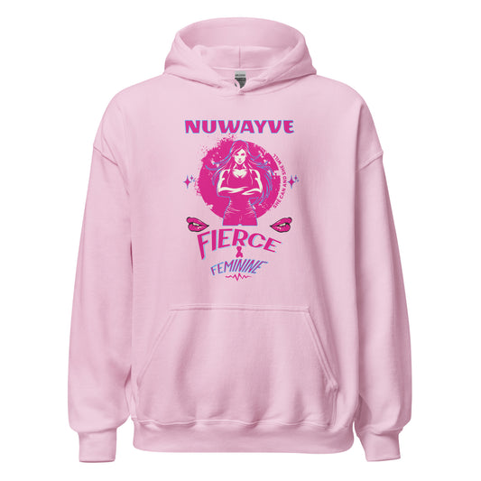 Fierce & Feminine - Unisex Hoodie